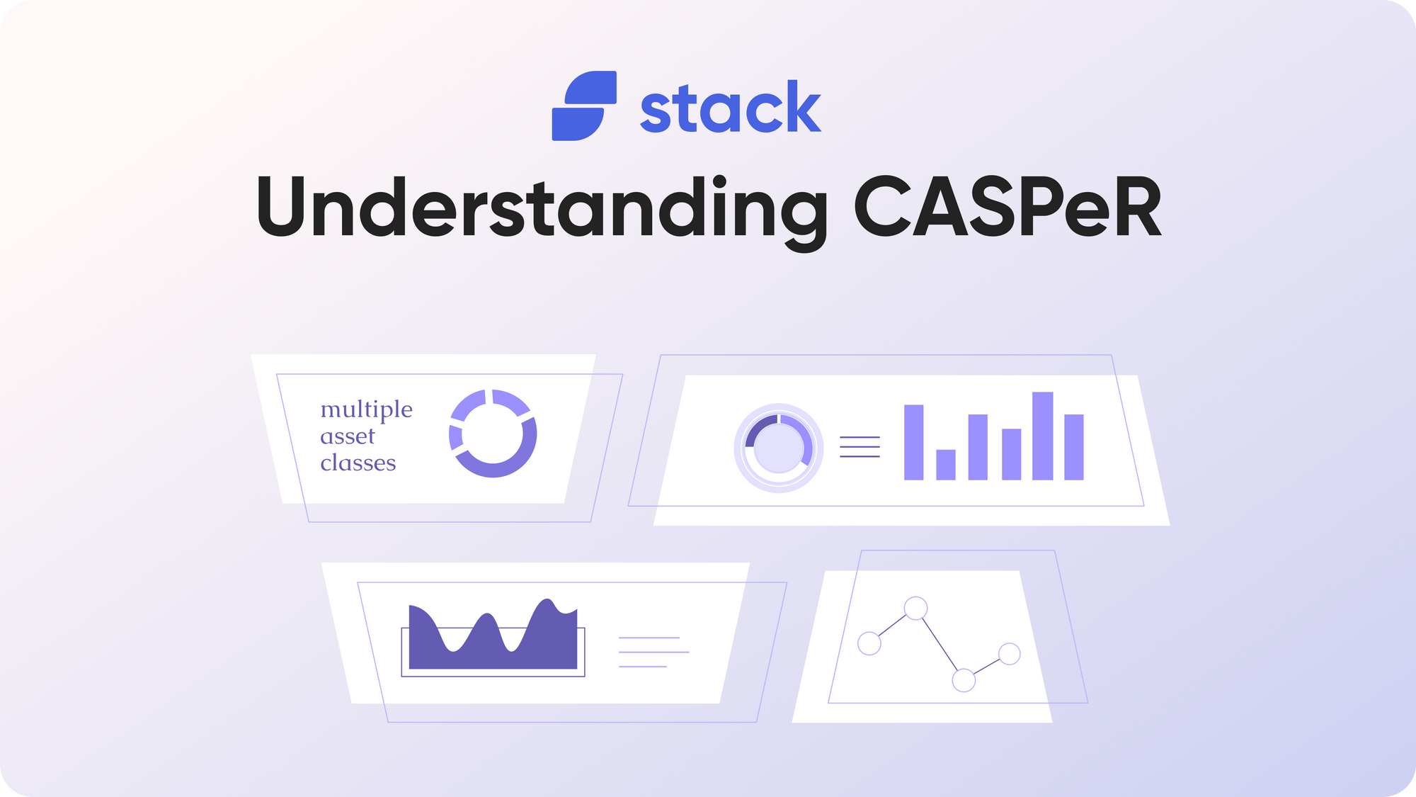 CASPeR: The Smart Stack Approach to Investing
