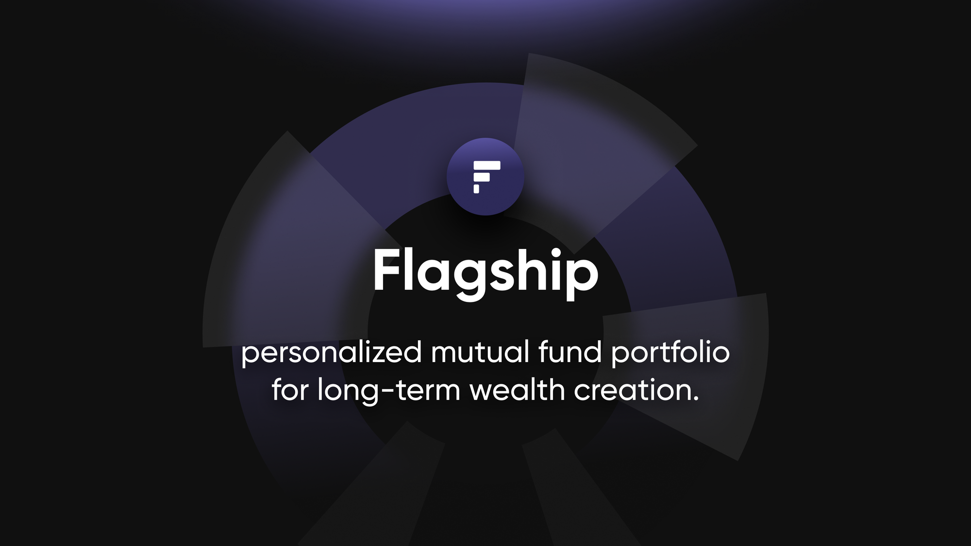 Flagship: A mutual fund portfolio tailored to your needs