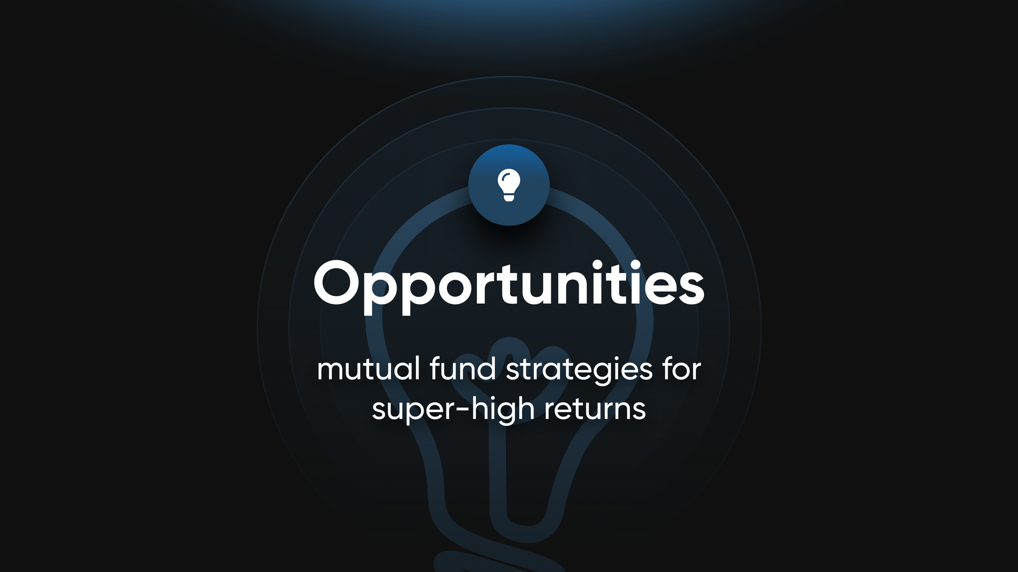 Opportunities: Mutual fund strategies for super-high returns