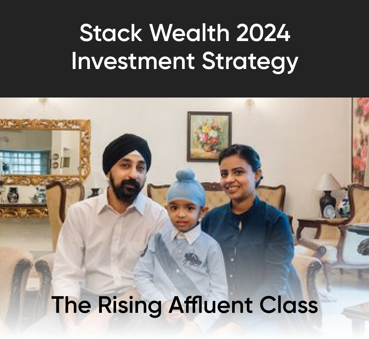 Stack Wealth 2024 Investment Strategy: The Rising Affluent Class