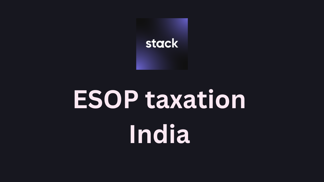 ESOP Taxation India